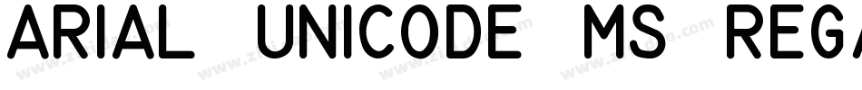 Arial Unicode MS Reg字体转换